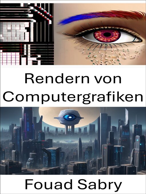 Title details for Rendern von Computergrafiken by Fouad Sabry - Wait list